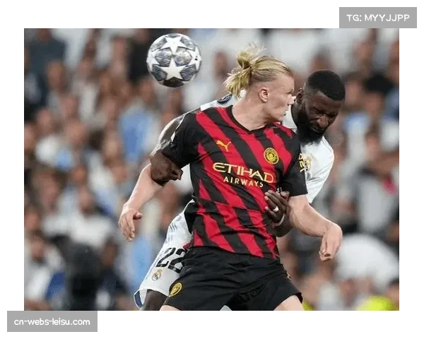 哈兰德尊重吕迪格：曼城前锋谈梅罗是榜样，挪威下次踢世界杯还未出生